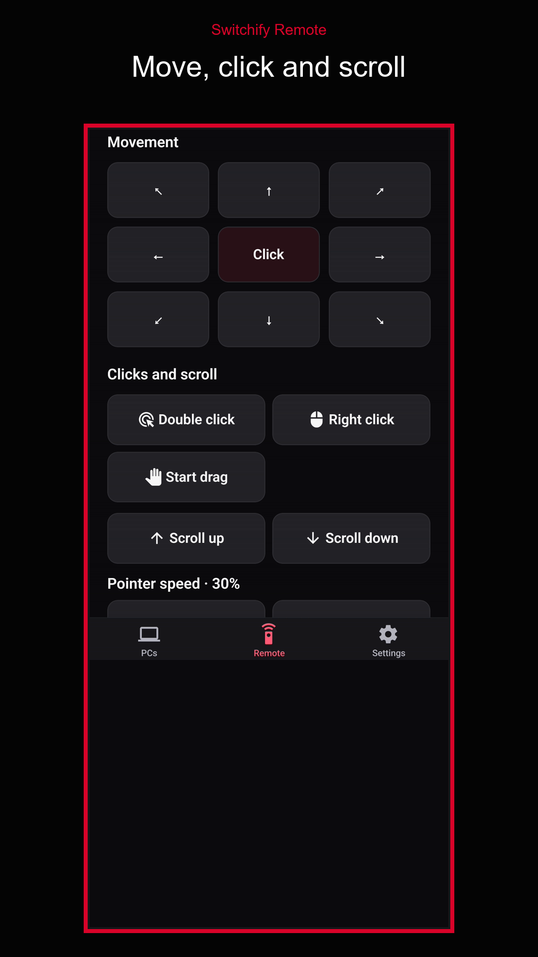 Switchify Remote's mouse surface with movement arrows, click, double click, right click, start drag, scroll up and down, and pointer speed.